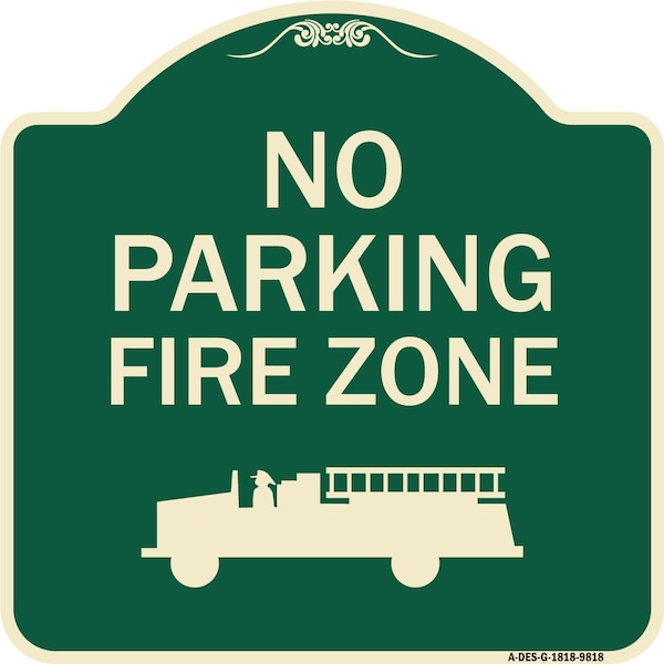 Designer Series-No Parking Fire Zone With Graphic Green, 18" x 18", G-1818-9818